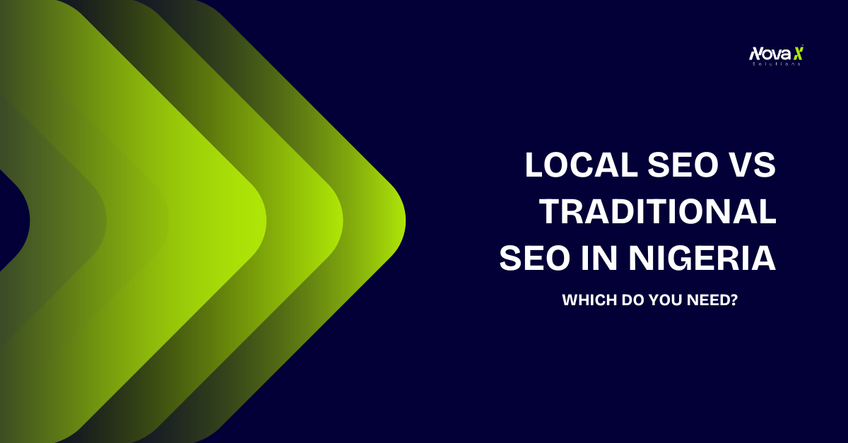 Local SEO vs Traditional SEO in Nigeria: Which Do You Need?
